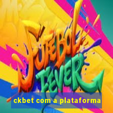 ckbet com a plataforma